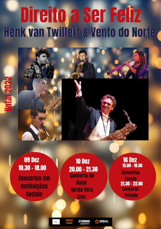 Henk van Twillert and Vento do Norte, saxophone ensemble from ESMAE, kick off the Christmas celebrations with the “Direito a Ser Feliz” concert tour on the 9th, 10th and 16th of December in the district of Aveiro.